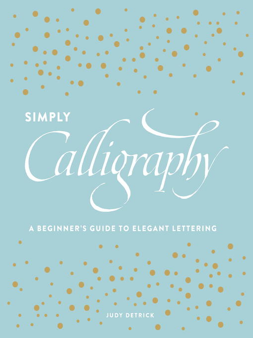 Title details for Simply Calligraphy by Judy Detrick - Wait list
